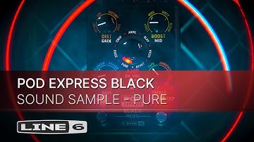 Line 6 | POD Express Black | Sound Samples - PURE