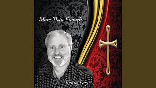 Watch Kenny Day More Than Enough video