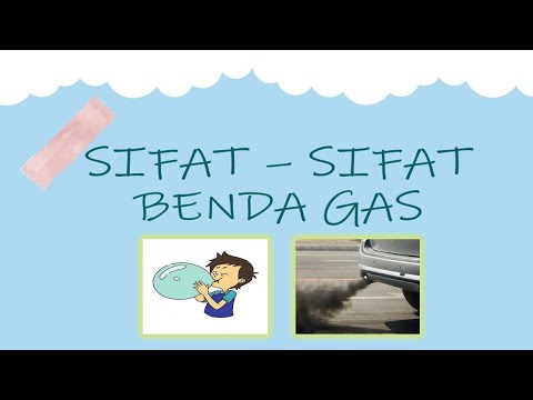 SIFAT - SIFAT BENDA GAS