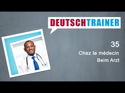 Vidéo: De quoi parle le médecin allemand ?