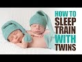 How to Sleep Train With Twins