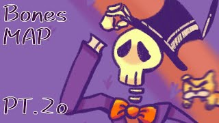 [FULL MAP IN THE COMMENTS/DESC.] Bones {MAP Part 20}