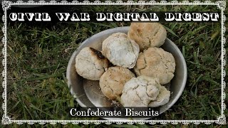 Confederate Biscuits - Civil War Rations