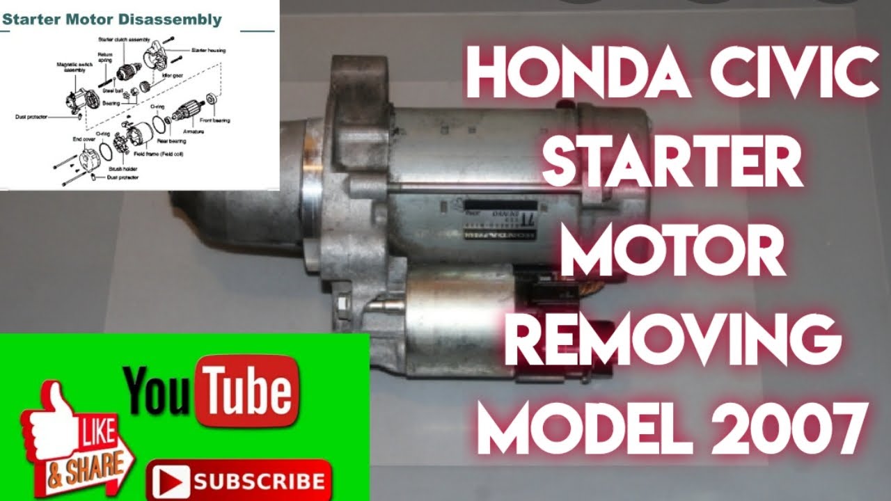 How to remove starter motor honda civic 2007 model? - YouTube