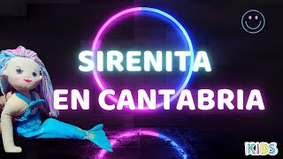 la Sirenita 🧜 de viaje por CANTABRIA🌿