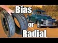 Bias Ply or Radial tires for 1949 Chevy 5 window 3100 Truck