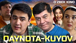 : Qaynota-kuyov (O`zbek kino) -