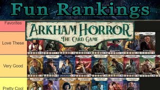 Ranking Arkham Horror Investigators By How Much I Personally Like Them