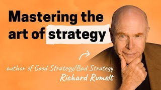 Good Strategy, Bad Strategy | Richard Rumelt by Lenny's Podcast 34,853 views 3 months ago 1 hour, 49 minutes