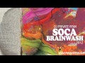 Private Ryan -- Soca Brainwash 2012 (Welcome to Trinidad Pre Carnival Edition) [SOCA 2012 MIX]