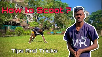 How to Scoot ?  | Tips And Tricks | Tricking Tutorial | ( tricking , parkour ,  tumbling )