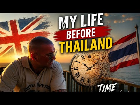 My Life Before Thailand