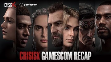 CrisisX Gamescom Recap