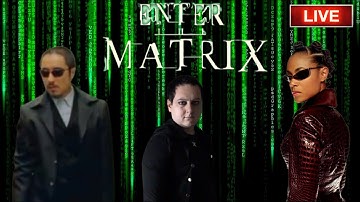 Enter The Matrix - Stream 1 - Niobe Story