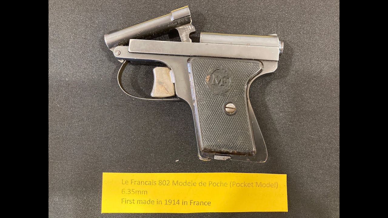 Model 802 The Le Français Pocket Model 802 6.35mm Pistol - YouTube