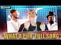 &quot;What a Pun&quot; Full Song