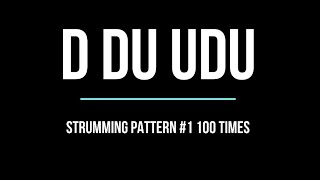 D DU UDU - 4/4 Strumming Pattern
