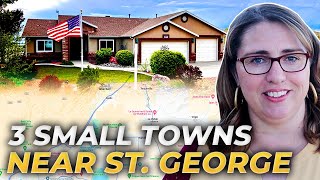 3 Small Towns Outside Of St George Utah: Unlocking Small Town Gems! | Relocating To St George Utah