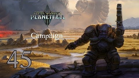 Age of Wonders: Planetfall – Campaign: Dvar Mission 2 (Episode 45)