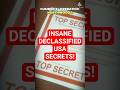5 Insane Declassified USA Secrets You Didn’t Know