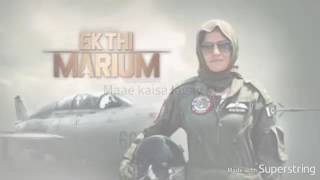 LYRICS - OST |EK THI MARIUM| Pakistan Air Force New song