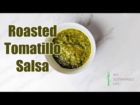 Roasted Tomatillo Salsa / Salsa Verde Recipe