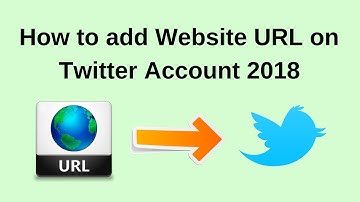 How to add website url on twitter account 2018