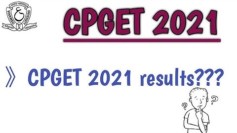 CPGET 2021 results????|| CPGET results update.