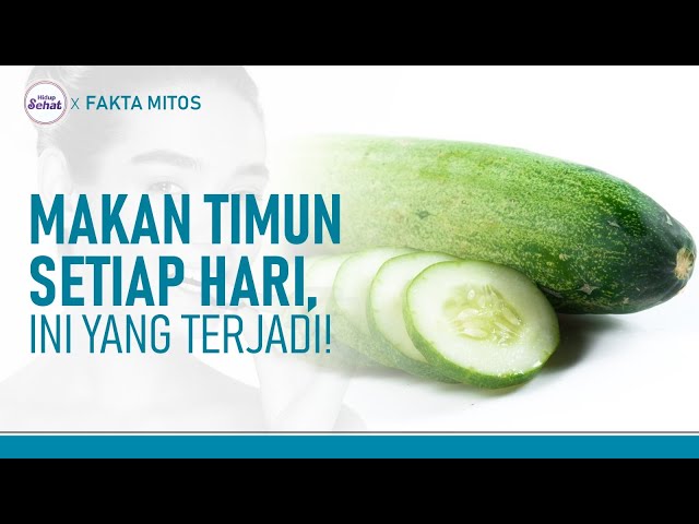 Rutin Makan Mentimun, Ini Manfaatnya Bagi Tubuh | Hidup Sehat tvOne class=