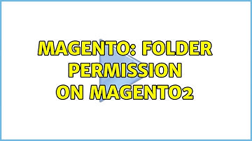 Magento: Folder permission on Magento2 (2 Solutions!!)