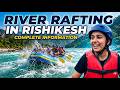 ऋषिकेश राफ्टिंग की पूरी जानकारी 🚣♀️ | River Rafting in Rishikesh 2026