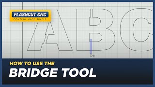 Bridge Tool - FlashCut CAD/CNC/CAM Software screenshot 3