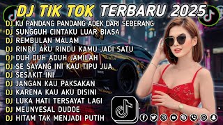 Download Lagu DJ TIKTOK TERBARU 2025 || DJ CINTA DARI SEBERANG 🎵 DJ SUNGGUH CINTAKU LUAR BIASA 🎵 FULL ALBUM❗❗ MP3