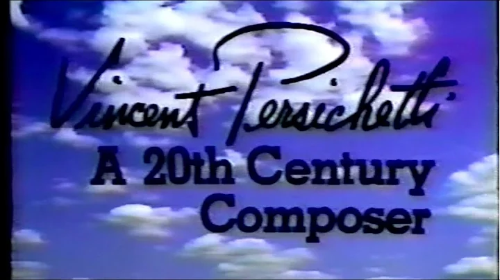 VINCENT PERSICHETTI: A 20th Century Composer (1983...