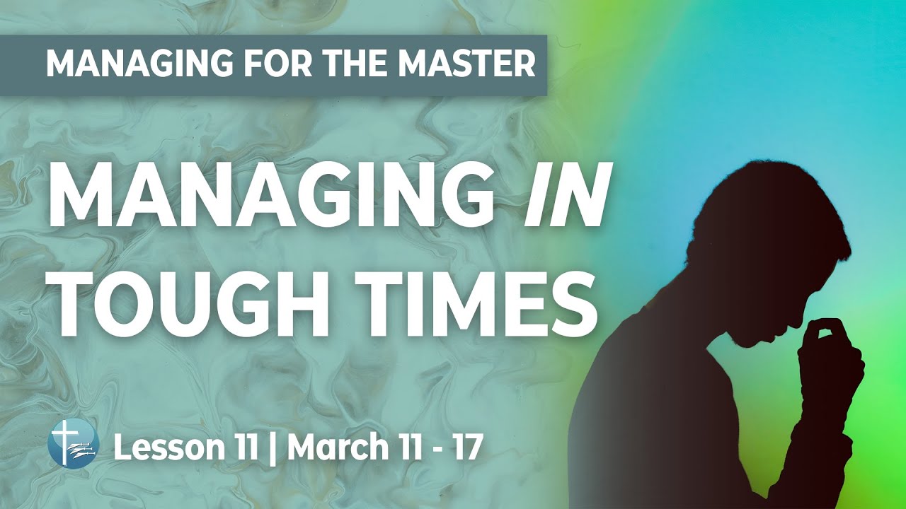 Managing for the Master Episode 11: Managing in Tough Times - YouTube