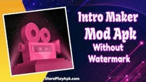 Intro maker MOD apk without watermarks  #intros