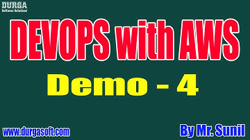 DEVOPS with AWS tutorials || Demo - 4 || by Mr. Sunil On 12-10-2020 @9AM