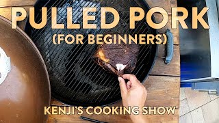 Pulled Pork for Beginners | Kenji's Cooking Show