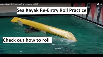 re-entry Kayak Roll practice of me in the pool in 2015