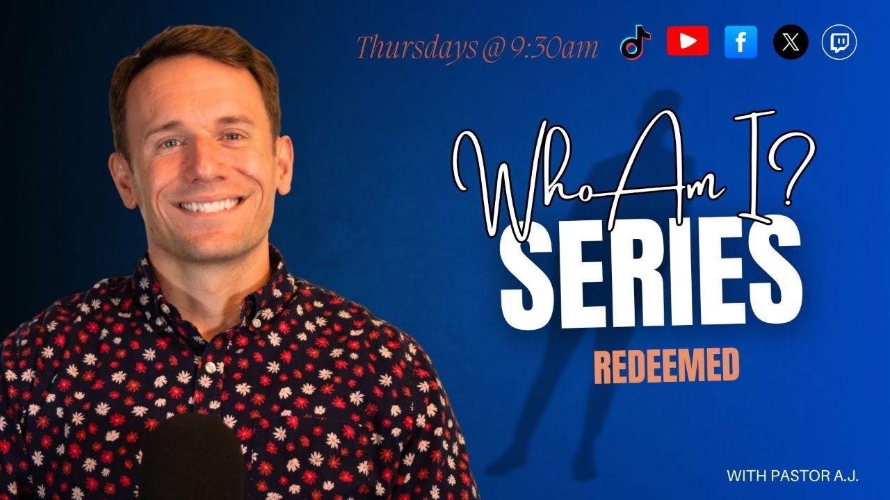 Who Am I ? | Redeemed!