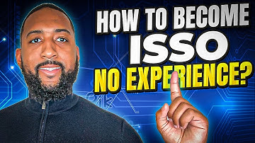How To Become Information System Security Officer With No Experience