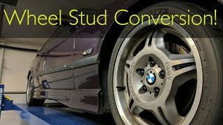 M3 Wheel Stud CONVERSION!