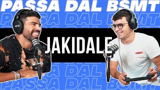 La FOLLE VITA di JAKI - @jakidale passa dal BSMT!