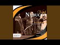 Nabucco Act II Scene 1 Scena Ed Aria Ben Io T Invenni mp3