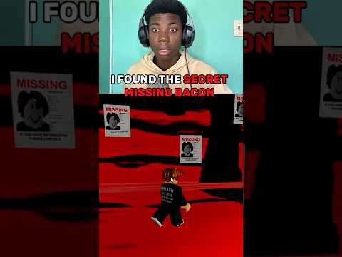 I Found The Secret Missing Bacon 😨#roblox #shorts