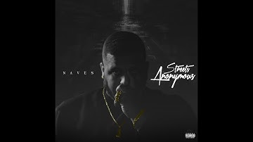 NAVES - STREETS ANONYMOUS OFFICIAL MUSIC VIDEO (shot by @BmiMediaTeam )