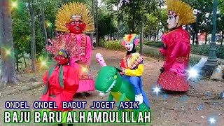Lagu Lebaran  Baju Baru Alhamdulillah Remix Terbaru  Ondel Ondel Dan Badut Joget Asik