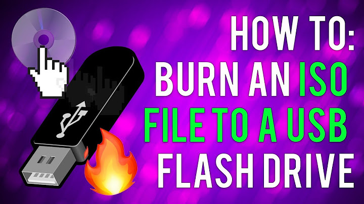 HOW TO BURN AN ISO FILE TO A USB FLASH DRIVE (2021 WORKING)