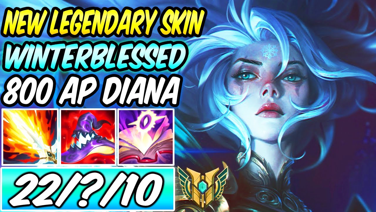 S+ WINTERBLESSED DIANA MID - NEW AMAZING LEGENDARY SKIN 800 AP GAMEPLAY Best Build & Runes S13 LoL - YouTube