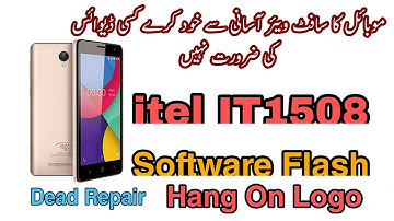 Itel IT1508 Firmware Flashing - Hang on Logo Dead Boot Repair - By SPD Upgrade Tool